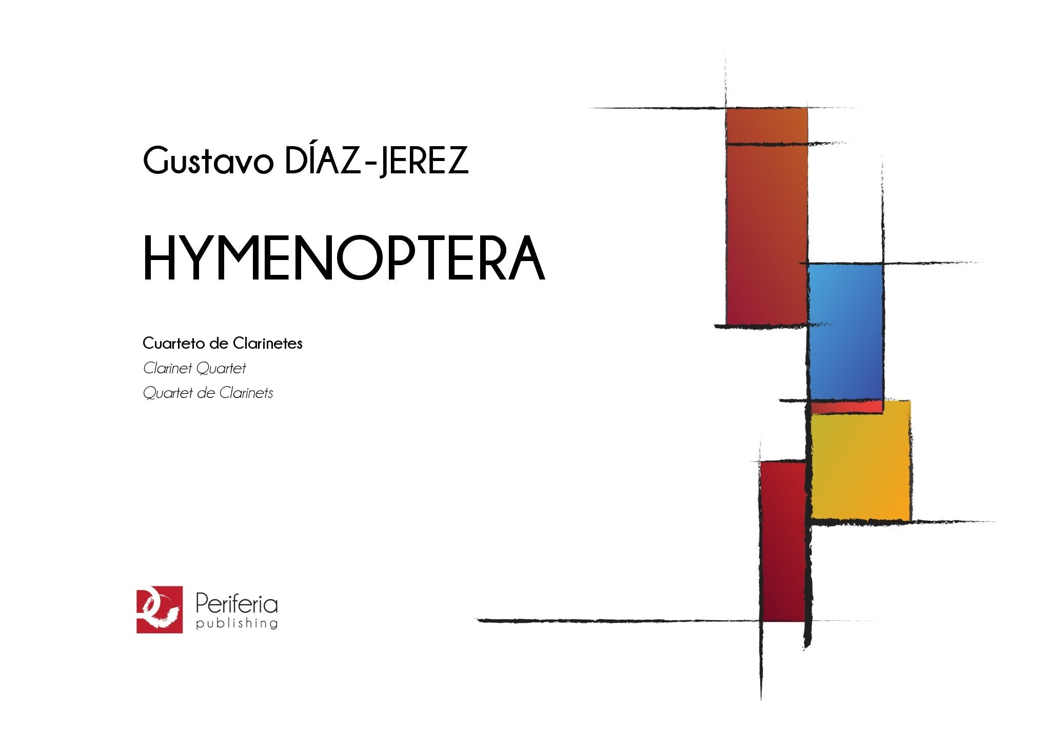 Diaz-Jerez - Hymenoptera for Clarinet Quartet