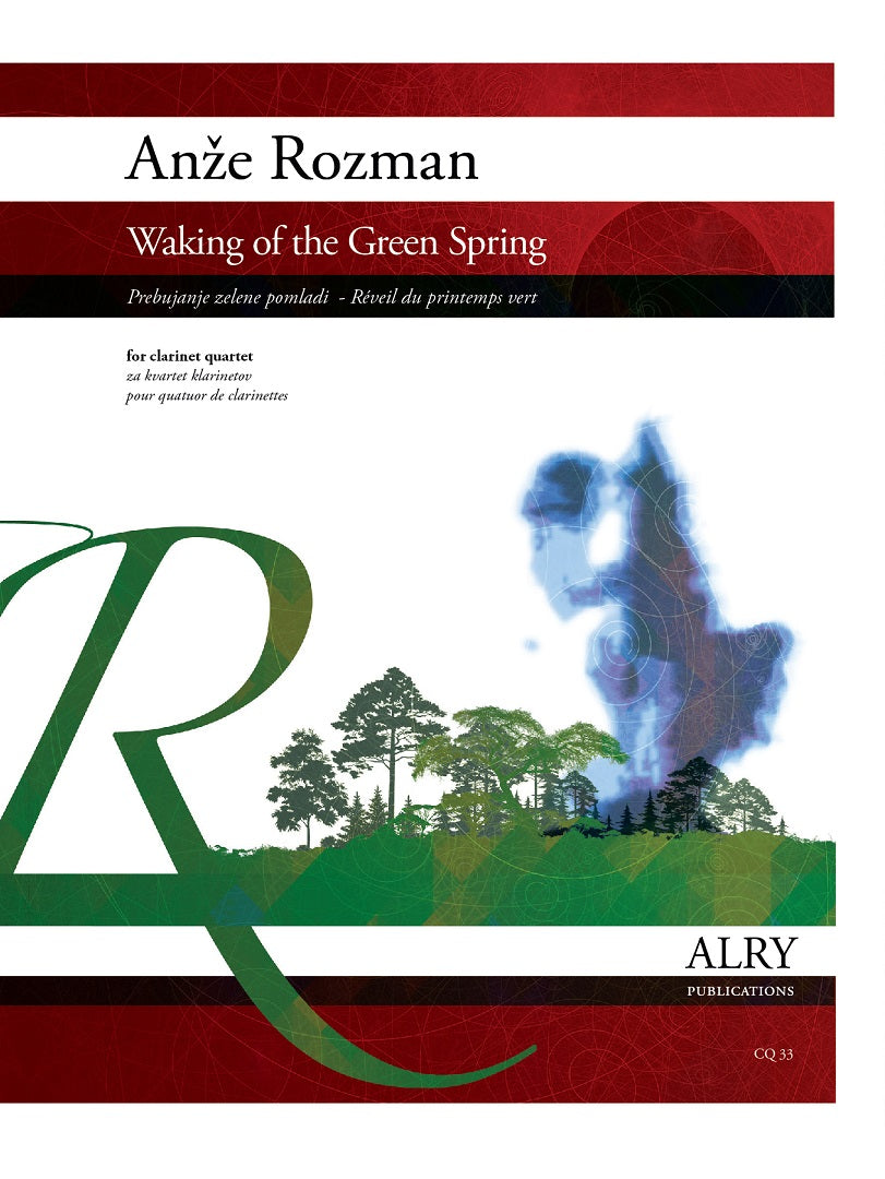 Rozman - Waking of the Green Spring for Clarinet Quartet