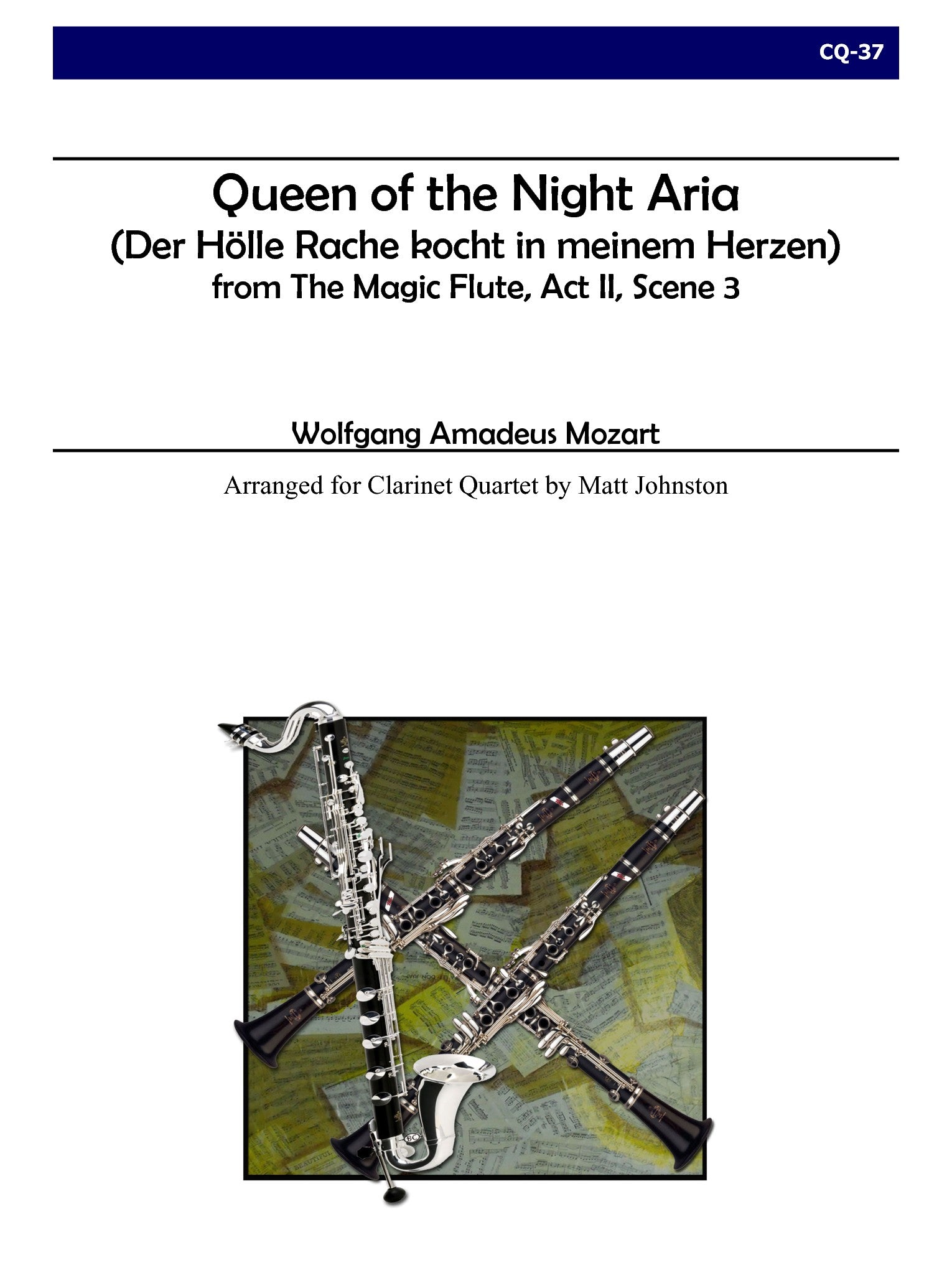 Mozart (arr. Matt Johnston) - Queen of the Night Aria for Clarinet Quartet