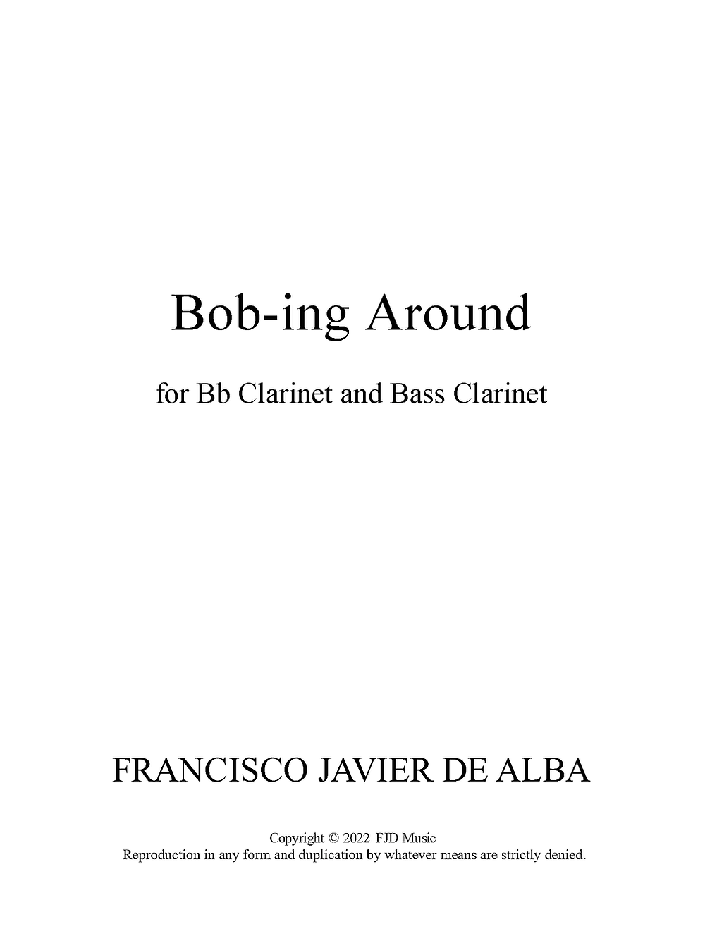 De Alba - Bob-ing Around for B-flat Clarinet and Bass Clarinet