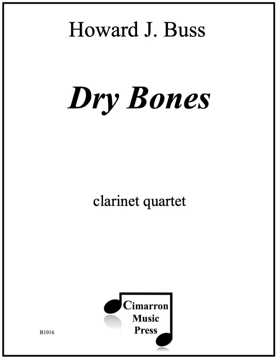 Buss - Dry Bones for Clarinet Quartet
