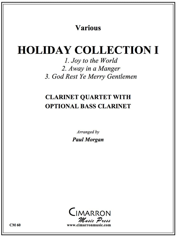 Morgan - Holiday Collection I for Clarinet Quartet (or Quintet)