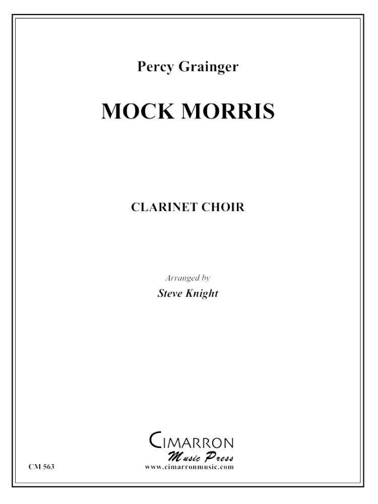 Grainger (arr. Knight) - Mock Morris for Clarinet Choir