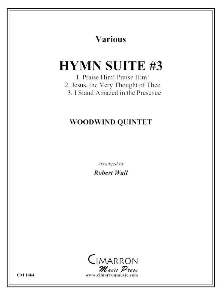 Wall - Hymn Suite #3 for Woodwind Quintet