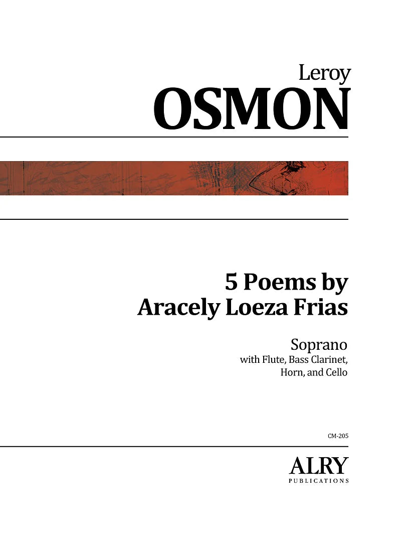 Osmon - 5 Poems by Aracely Loeza Frias