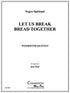 Wall - Let Us Break Bread Together for Woodwind Quintet