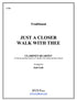 Gale - Just a Closer Walk With Thee for Clarinet Quartet
