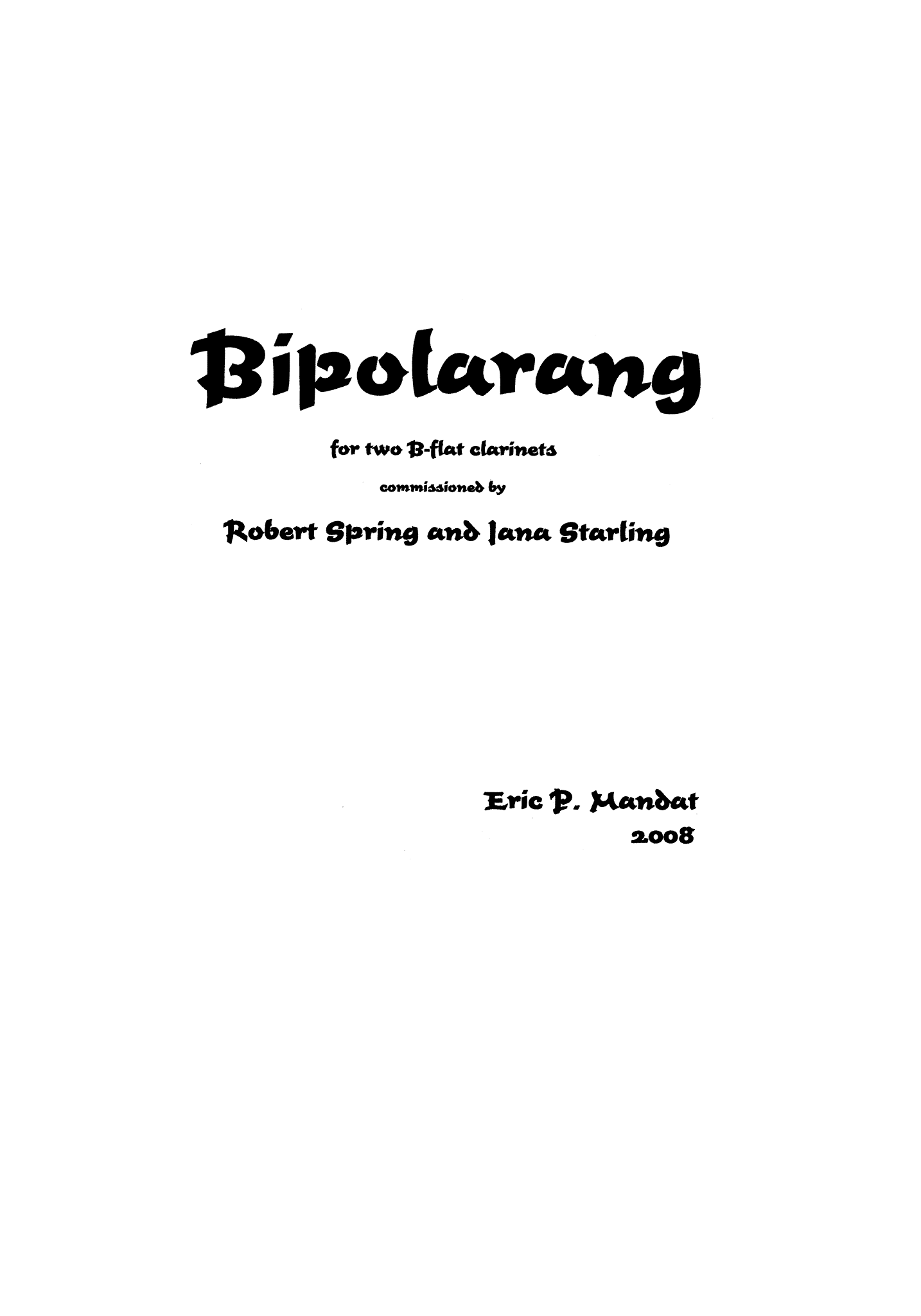 Mandat - Bipolarang for Two B-flat Clarinets