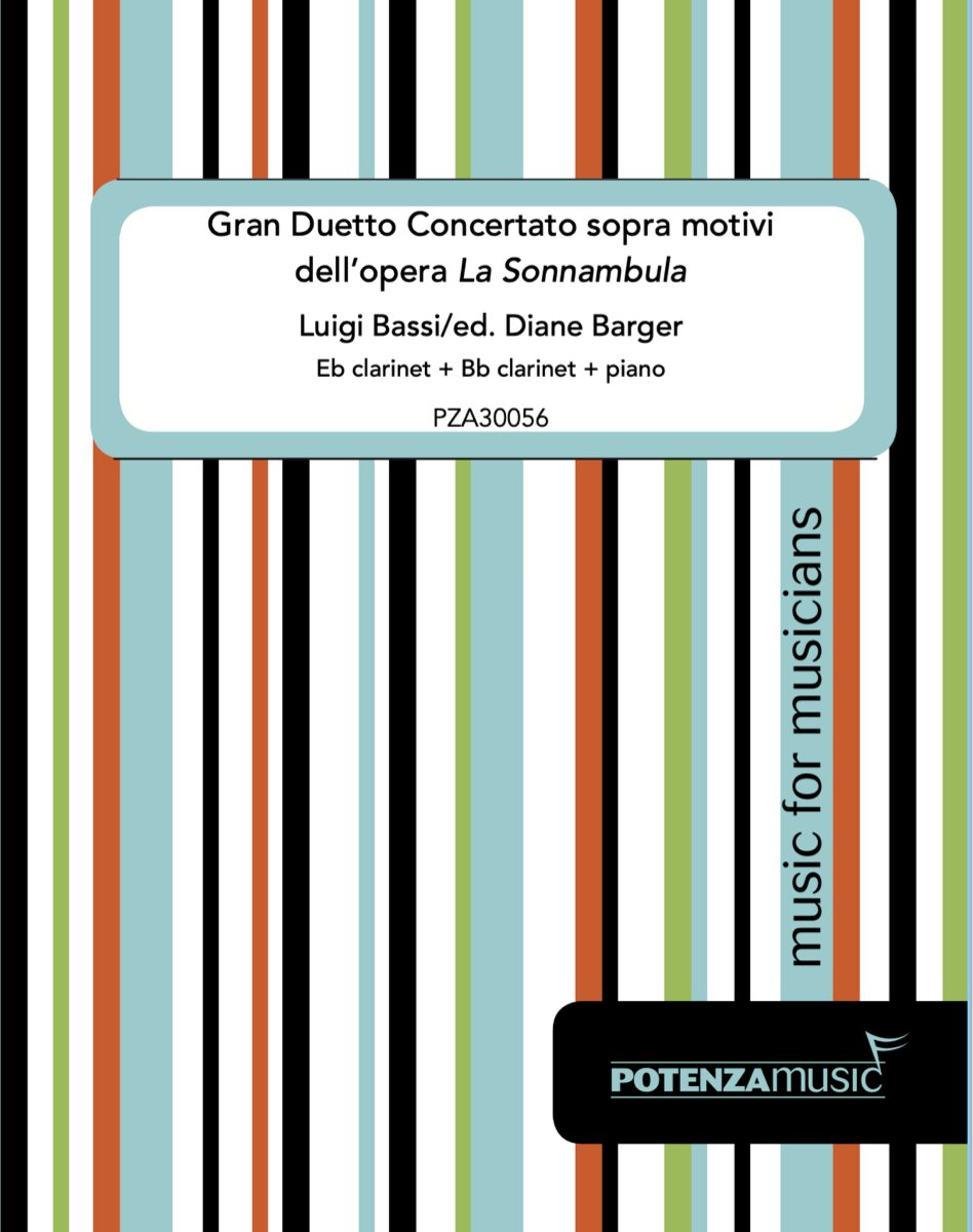 Bassi (ed. Barger) - Gran Duetto Concertato sopra motivi dell'opera "La Sonnambula" for Eb Clarinet, Bb Clarinet, and Piano
