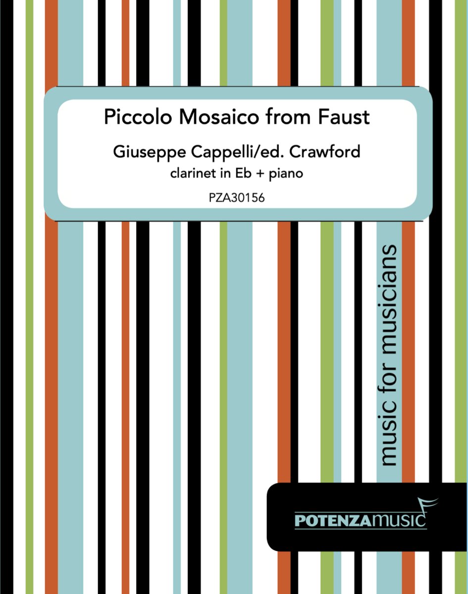 Cappelli (ed. Crawford) - Piccolo Mosaico from Faust for E-flat Clarinet and Piano