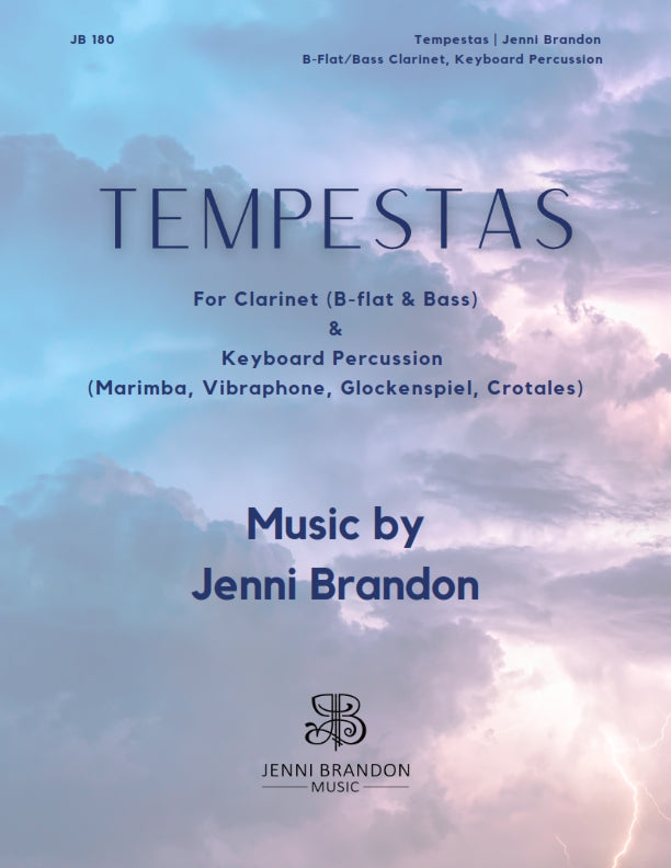 Jenni Brandon - Tempestas for Clarinet (B-flat & Bass) and Keyboard Percussion (Marimba, Vibraphone, Glockenspiel, Crotales)