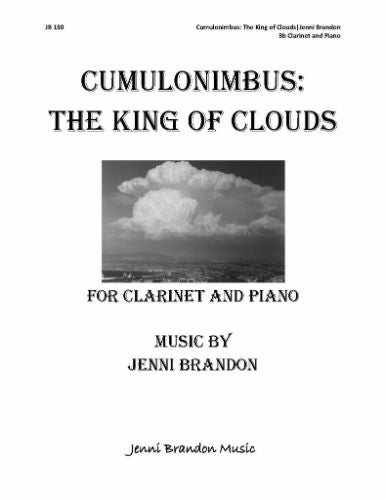 Jenni Brandon - Cumulonimbus: The King of Clouds for Clarinet in B-flat and Piano