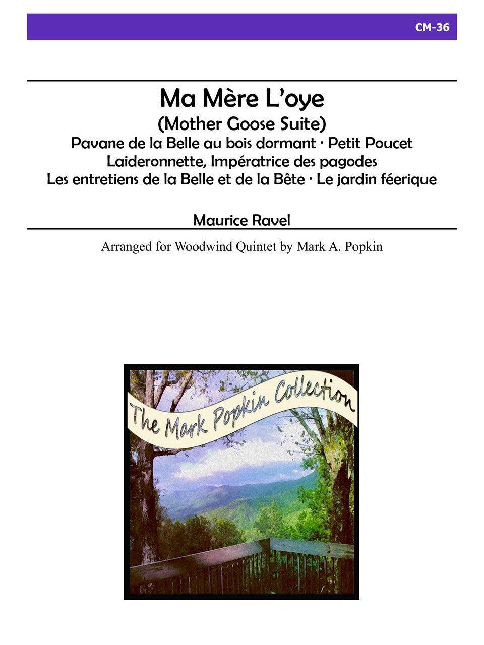 Ravel (arr. Mark A. Popkin) - Ma Mere L'Oye for Wind Quintet Mother Goose Suite - Wind Quintet